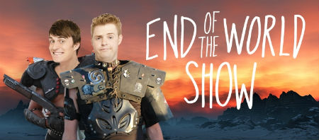 End of the world show - Tom & Alex